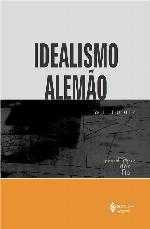 Idealismo Alemão (Coleção Pensamento Moderno)