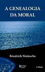A genealogia da moral (Textos filosóficos)