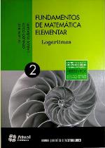 Fundamentos de Matemática Elementar - Logaritmos - Resoluções - Vol. 2