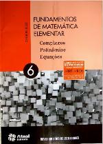 Fundamentos de Matemática Elementar - Complexos, Polinômios & Equações - Resoluções - Vol. 6