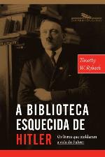 A Biblioteca Esquecida de Hitler