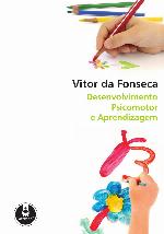 Desenvolvimento psicomotor e aprendizagem.