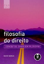 Filosofia do direito: conceitos-chave em filosofia