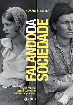 Falando da Sociedade - Ensaio sobre as diferentes maneiras de representar o social