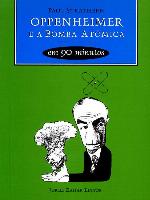 Oppenheimer e a Bomba Atômica em 90 minutos (Cientistas em 90 Minutos)