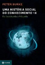 Uma História social do conhecimento - vol. 2 (Portuguese Edition)