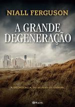 A Grande Degeneração