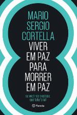 Viver em paz para morrer em paz