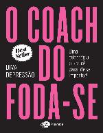 O coach do foda-se