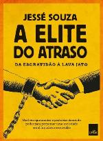 A Elite do Atraso