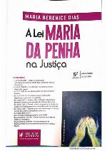 A Lei Maria da Penha na Justiça
