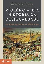 Violência e a história da desigualdade