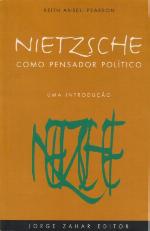 Nietzsche como pensador politico : uma introdução