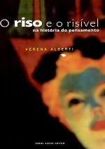 O riso e o risível : na história do pensamento