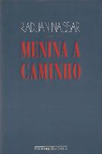 Menina a Caminho e Outros Textos