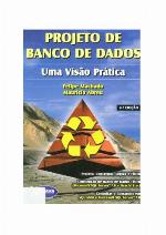 Projeto de banco de dados : uma visão prática