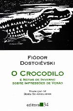 O Crocodilo e Notas de Inverno Sobre Impressões de Verão