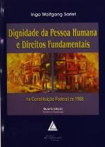 Dignidade da pessoa humana e direitos fundamentais na constituição federal de 1988