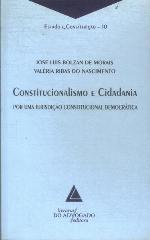 Constitucionalismo e cidadania por uma jurisdiçao constitucional democrática