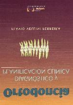 Ortodoncia, Diagnostico y Planificacion Clinica