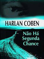 Não Há Segunda Chance