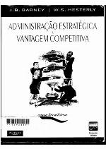 Administração estratégica e vantagem competitiva