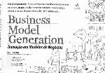 Business Model Generation - Inovação em Modelos de Negócios