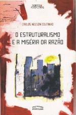 O Estruturalismo e a Miséria da Razão