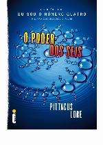 O poder dos Seis (Os legados de Lorien Livro 2)