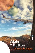 A arte de viajar (Portuguese Edition)
