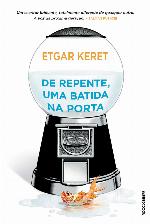 De repente, uma batida na porta