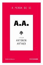 A perda de si: Cartas de Antonin Artaud