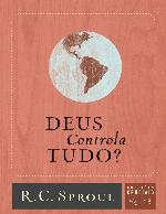 Deus Contola Tudo? (Série Questões Cruciais Livro 13)