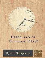 19 Estes são os últimos dias - Questões Cruciais 19