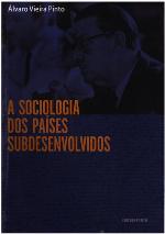 A sociologia dos países subdesenvolvidos : introdução metodológica ou prática metodicamente desenvolvida da ocultação dos fundamentos sociais do "vale de lágrimas"