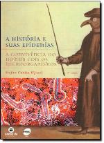 A História e Suas Epidemias