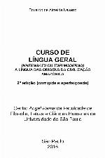 Curso de Língua Geral (Nheengatu ou Tupi Moderno) A língua das origens da civilização amazônica