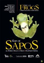 Guia de Sapos Da Reserva Adolpho Ducke, Amazonia Central =