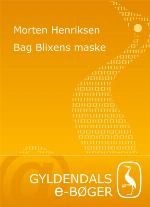 Bag Blixens maske - Min far, mig selv og månefruen. Interview med Aage Henriksen