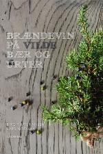 Brændevin på vilde bær og urter