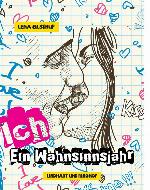 Ich - Ein Wahnsinnsjahr