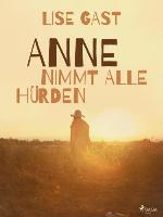 Anne nimmt alle Hürden