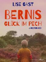 Bernis Glück im Pech