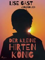 Der kleine Hirtenkönig