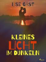 Kleines Licht im Dunkeln