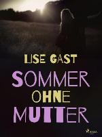 Sommer ohne Mutter