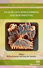Atlas of Cilia Bioengineering and Biocomputing