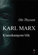 Karl Marx : klassekampens blik
