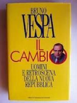 Il cambio. Uomini e retroscena della nuova Repubblica