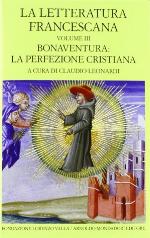 La letteratura francescana. Testo latino a fronte. Vol. 3